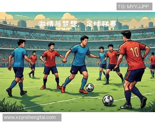 足球明星动画片带你领略绿茵场上的激情与梦想,畅享精彩纷呈的足球世界 足球明星动画片带你领略绿茵场上的激情与梦想,畅享精彩纷呈的足球世界